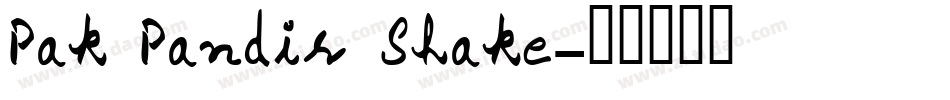Pak Pandir Shake字体转换